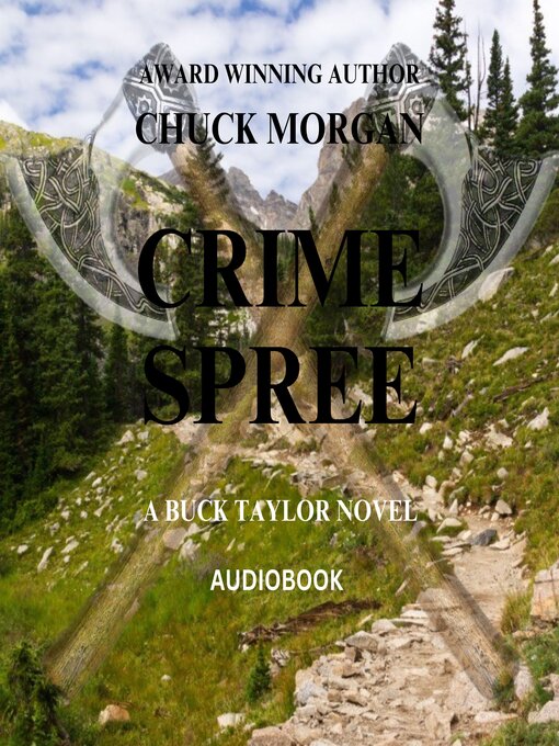 Title details for Crime Spree by Chuck Morgan - Wait list